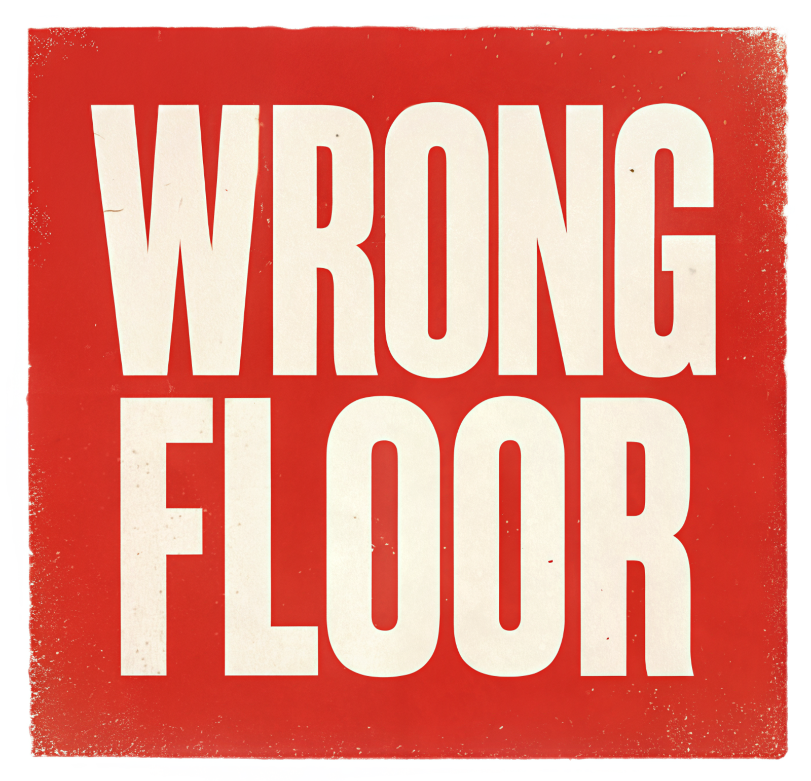 Wrong Floor